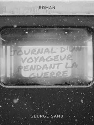 cover image of Journal d'un voyageur pendant la guerre